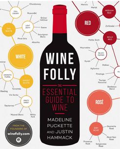 Penguin Random House Wine Folly: The Essential Guide to Wine by Madeline Puckette and Justin Hammack