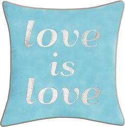 Edie@Home Celebrations Embroidered "Love Is Love" Decorative Pillow