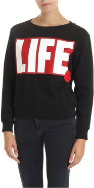 Life Sweatshirt