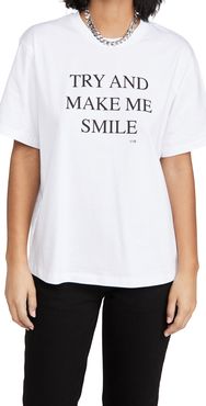 Try And Make Me Smile T-Shirt