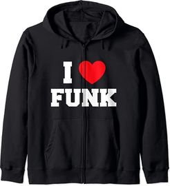 I Love Funk Felpa con Cappuccio