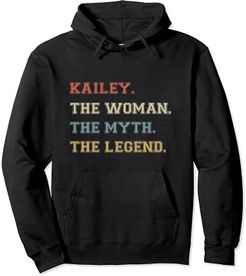 Kailey Woman Myth Legend Varsity Personalizzato Divertente Felpa con Cappuccio
