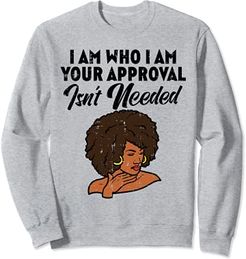 I Am Who I Am Afro Donna Black Pride Melanin BLM Regalo Donna Felpa