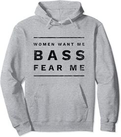 Le donne amano il basso Fear Me Bass Fishing For Men & Felpa con Cappuccio