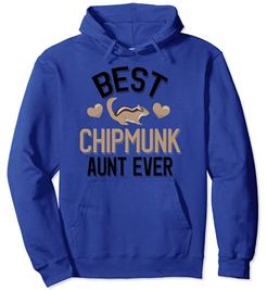 Chipmunk Family - Best Chipmunk Aunt Ever Felpa con Cappuccio