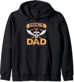 Pirate Dad For Father's Who Love Acting Like Pirates Felpa con Cappuccio