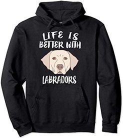 Life Is Better With Labradors Dog Felpa con Cappuccio