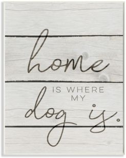 Home is Where My Dog is Wall Plaque Art, 10" x 15"