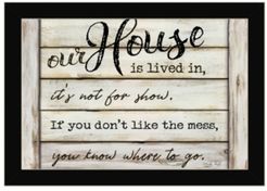 Our House is Lived In by Cindy Jacobs, Ready to hang Framed Print, Black Frame, 20" x 14"