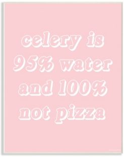 Celery- 95% Water 0% Pizza Wall Plaque Art, 12.5" x 18.5"