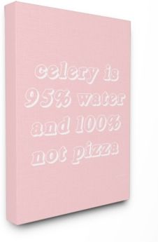 Celery- 95% Water 0% Pizza Cavnas Wall Art, 16" x 20"