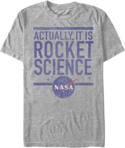 Actually It Is Rocket Science Short Sleeve T-Shirt