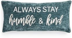 Stay Humble & Kind 14" x 30" Decorative Pillow