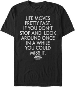 Ferris Buller's Day Off Life Moves Pretty Fast Short Sleeve T-Shirt