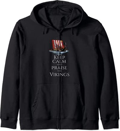 Medieval Viking Longship - Keep Calm And Praise The Vikings Felpa con Cappuccio