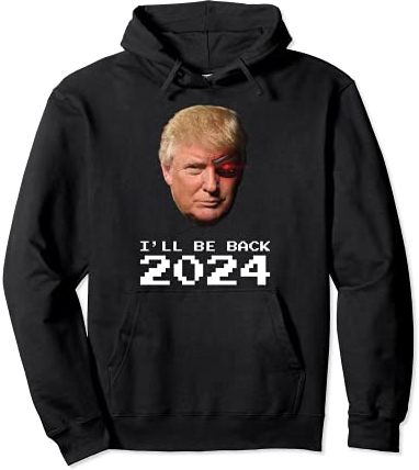 Tornerò - Trump 2024 - Funny Movie Political Felpa con Cappuccio
