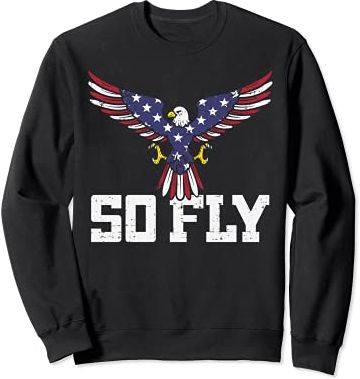 So Fly USA Flag Bald Eagle 4th Of July Fourth Men Women Kids Felpa