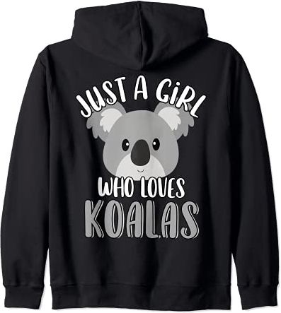 Just A Girl Who Loves Koalas Bear Cute Funny Animal Lover Felpa con Cappuccio