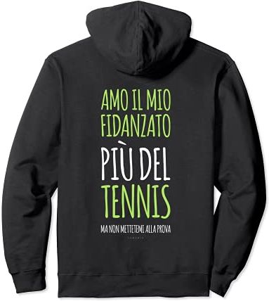 Amo Fidanzato Più Tennis Frase Divertente Donna Tennista Felpa con Cappuccio