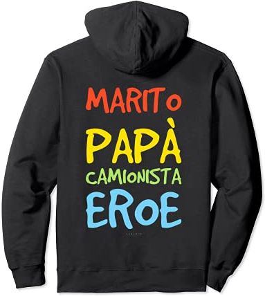 Marito Papà Camionista Eroe Frase Divertente Uomo Camion Felpa con Cappuccio