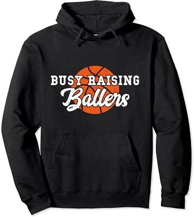 Busy Raising Ballers Basket Mamma Papà Bball Uomo Donna Felpa con Cappuccio