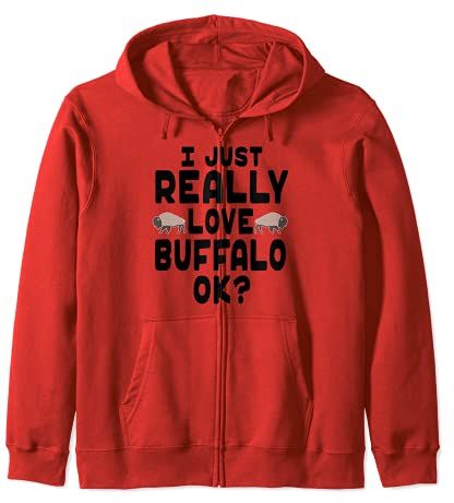 Cute Buffalo Lover - I Just Really Love Buffalo OK Felpa con Cappuccio