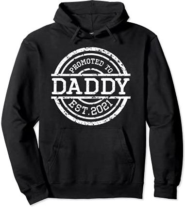 Promosso a Daddy 2021 Shirt Funny New Dad 2021 New Father Felpa con Cappuccio