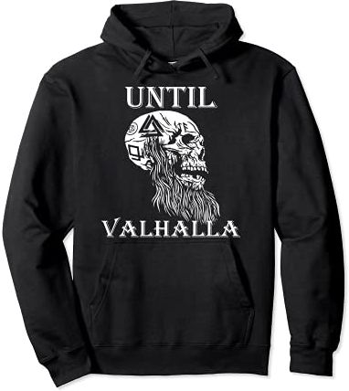 Fino a quando Valhalla Thor Odin Runes Ragna Vikings Felpa con Cappuccio