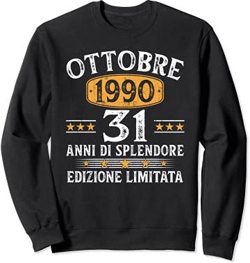 31 Anni Compleanno Uomo Donna Regalo Vintage Ottobre 1990 Felpa