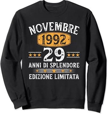 29 Anni Compleanno Uomo Donna Regalo Vintage Novembre 1992 Felpa