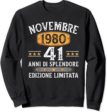 41 Anni Compleanno Uomo Donna Regalo Vintage Novembre 1980 Felpa