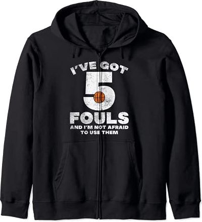 5 Fouls Not Afraid Basketball Funny Baller Player Men Women Felpa con Cappuccio