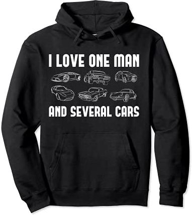 I Love One Man and Several Cars Auto Enthusiast Car Lover Felpa con Cappuccio