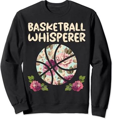 Basketball Whisperer Flowers Baller Player Coach Women Girls Felpa