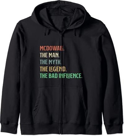 Mcdowall uomo mito leggenda cattiva influenza divertente personalizzato Felpa con Cappuccio