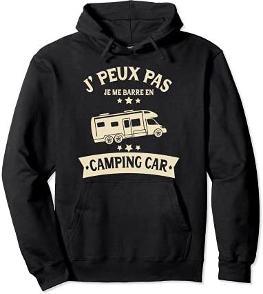 Je Peux Pas Camping Car – Regalo ritratto, da uomo Felpa con Cappuccio