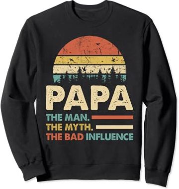 Papa The Man The Myth The Bad Influence t-shirt uomo papà Felpa