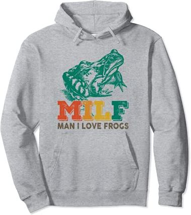 MILF-Man I Love Frogs Funny Saying Frog Amphibian Lovers Felpa con Cappuccio