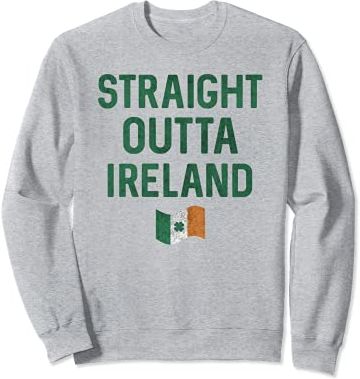 Straight Outta Ireland Word Stack Center Flag Felpa