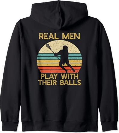 Real Men Play With Their Balls Lacrosse Player Felpa con Cappuccio