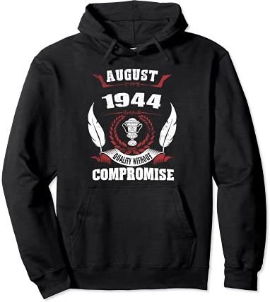 August 1944 Vintage Birthday Gifts Men Women Felpa con Cappuccio