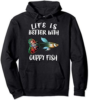 Life Is Better With Guppy Fish Felpa con Cappuccio