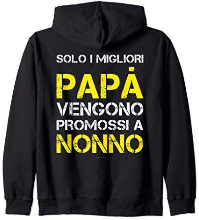 Felpa Uomo Con Zip E Cappuccio Regalo Papa Promosso Nonno Felpa con Cappuccio