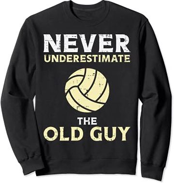 Never Underestimate Old Guy Volleyball Coach Dad Grandpa Men Felpa