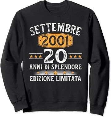 20 Anni Compleanno Uomo Donna Regalo Vintage Settembre 2001 Felpa