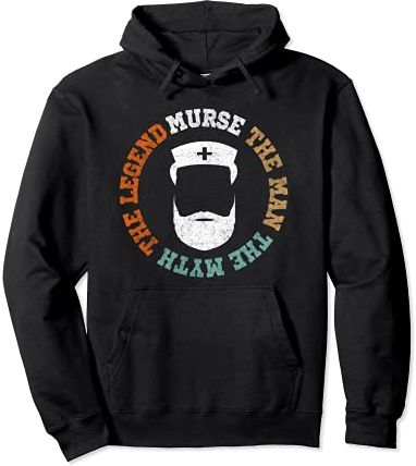 Murse The Man The Myth The Legend Male Nurse Vintage Felpa con Cappuccio