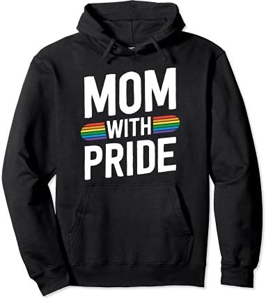 Mom With Pride Proud Mother Gay Pride Stuff LGBT Rainbow Felpa con Cappuccio