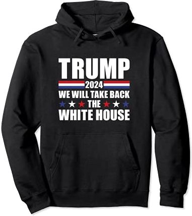 Trump 2024 We Will Take Back The White House Bandiera USA Felpa con Cappuccio