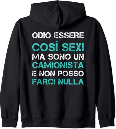 Odio Essere Sexi Regalo Uomo Camionista Frase Divertente Felpa con Cappuccio