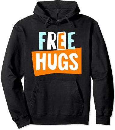 Cool Sarcastic Free Hugs Novelty Graphic Tees & Cool Designs Felpa con Cappuccio